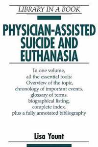 bokomslag Physician-Assisted Suicide and Euthanasia