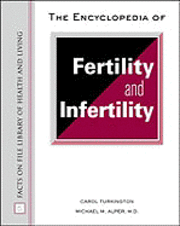 bokomslag The Encyclopedia of Fertility and Infertility