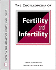 Carol Turkington, Michael M. Alper - Encyclopedia of Fertility and Infertility, Inbunden. Tillgänglighet: Tillfälligt slut