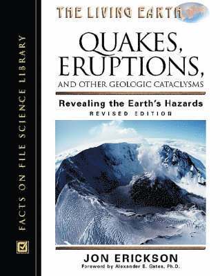 bokomslag Quakes, Eruptions and Other Geologic Cataclysms