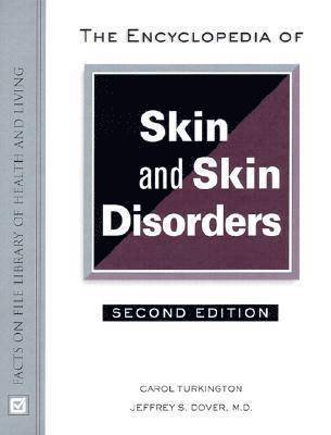 The Encyclopedia of Skin and Skin Disorders 1