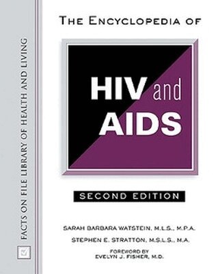 Sarah B. Watstein, Stepehn E. Stratton - Encyclopedia of HIV and AIDS, Inbunden. Tillgänglighet: Tillfälligt slut
