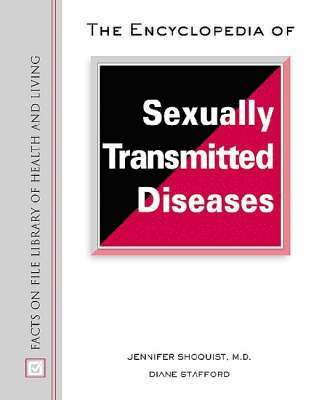 Jennifer Shoquist, Diane Stafford - Encyclopedia of Sexually Transmitted Diseases, Inbunden