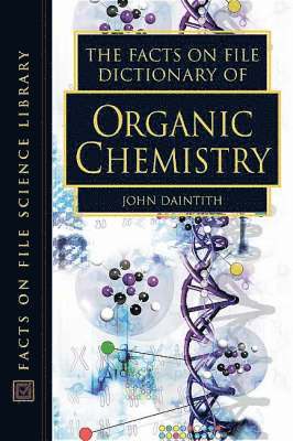 John Daintith, John Daintith - Dictionary of Organic Chemistry, Inbunden