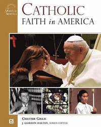 bokomslag Catholic Faith in America