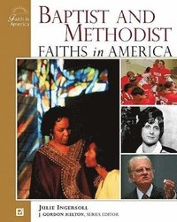 bokomslag Baptist and Methodist Faiths in America