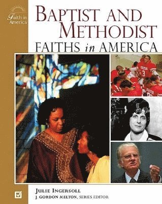 bokomslag Baptist and Methodist Faiths in America