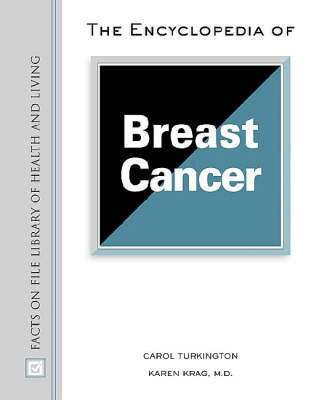 Carol Turkington, Karen Krag - Encyclopedia of Breast Cancer, Inbunden. Tillgänglighet: Tillfälligt slut