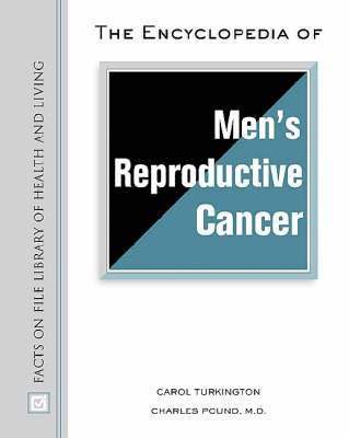 bokomslag The Encyclopedia of Men's Reproductive Cancer