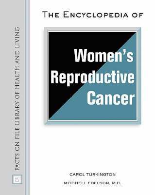 The Encyclopedia of Women's Reproductive Cancer 1