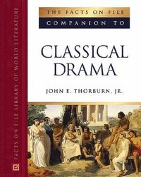 bokomslag Facts on File Companion to Classical Drama