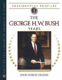 bokomslag The George H.W. Bush Years