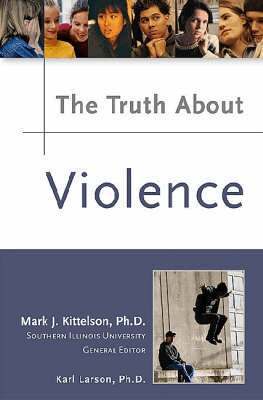 Karl Larson, William McCay, Mark J Kittleson - Truth About Violence, Inbunden. Tillgänglighet: Tillfälligt slut