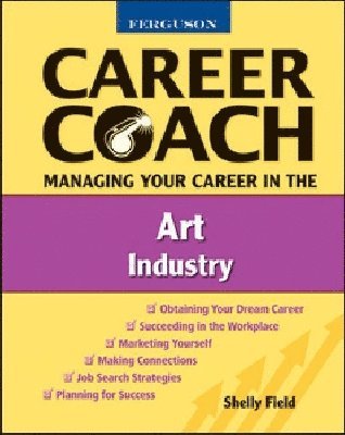 Managing Your Career in the Art Industry