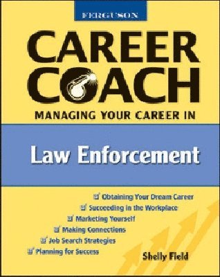 Managing Your Career in Law Enforcement