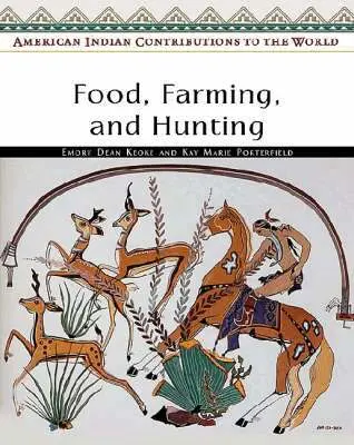 Emory Dean Keoke, Kay Marie Porterfield - Food, Farming, and Hunting, Inbunden. Tillgänglighet: Lägg i varukorg