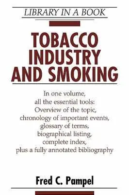 Fred C. Pampel - Tobacco Industry and Smoking, Inbunden. Tillgänglighet: Tillfälligt slut