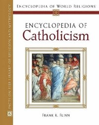 bokomslag Encyclopedia of Catholicism