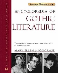 bokomslag Encyclopedia of Gothic Literature