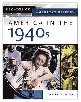 bokomslag America in the 1940s
