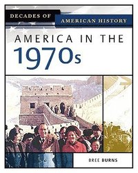 bokomslag America in the 1970s