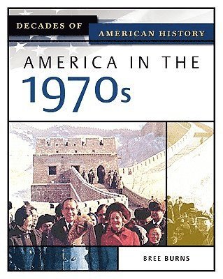 bokomslag America in the 1970s