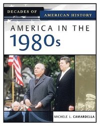bokomslag America in the 1980s