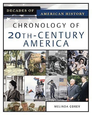 bokomslag Chronology of 20th-century America