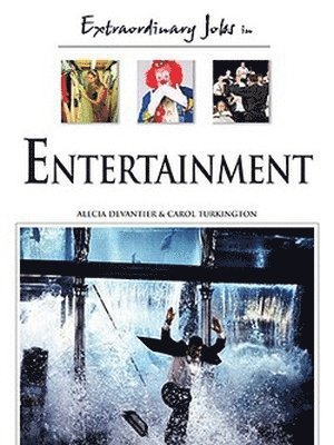 Extraordinary Jobs in Entertainment