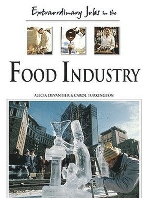 bokomslag Extraordinary Jobs in the Food Industry