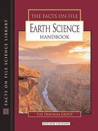 bokomslag The Facts on File Earth Science Handbook
