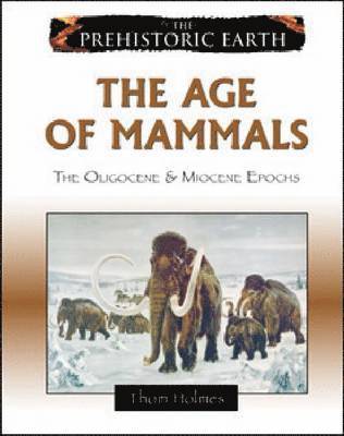 The Age of Mammals 1