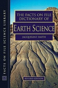 bokomslag Facts on File Dictionary of Earth Science