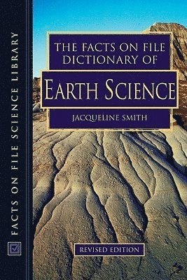 bokomslag Facts on File Dictionary of Earth Science