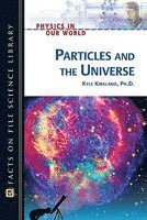 bokomslag Particles and the Universe