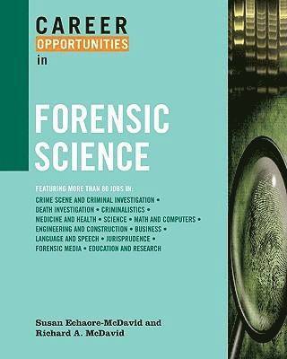Career Opportunities in Forensic Science 1