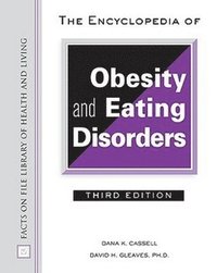 bokomslag Encyclopedia of Obesity and Eating Disorders