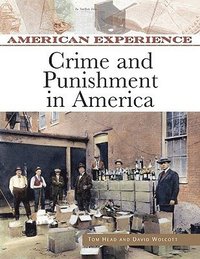 bokomslag Crime and Punishment in America