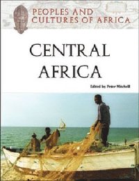 bokomslag Peoples and Cultures of Central Africa