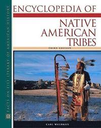 bokomslag Encyclopedia of Native American Tribes