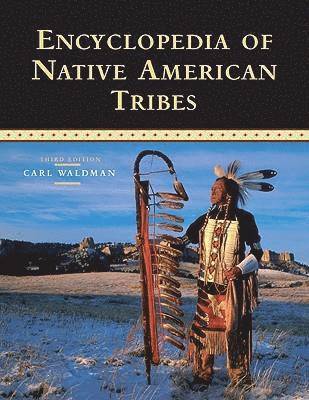 bokomslag Encyclopedia of Native American Tribes