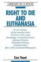 bokomslag Right to Die and Euthanasia