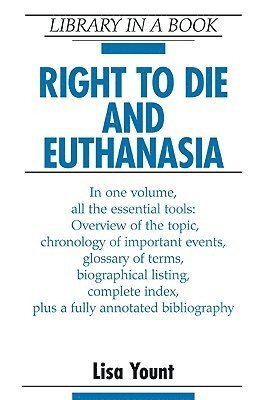 Right to Die and Euthanasia