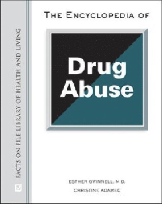 bokomslag Encyclopedia of Drug Abuse