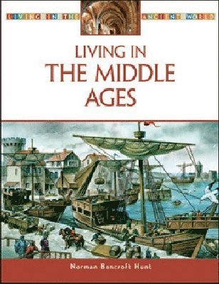 Living in Medieval Europe