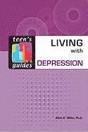 Allen R. Miller - Living with Depression, Inbunden