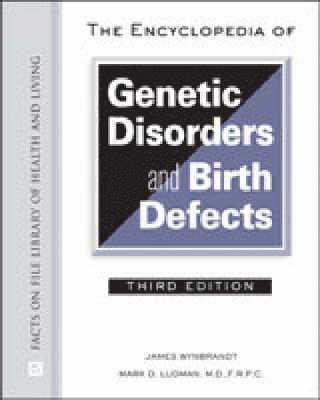 bokomslag Encyclopedia of Genetic Disorders and Birth Defects