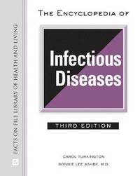 bokomslag The Encyclopedia of Infectious Diseases