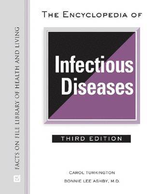 The Encyclopedia of Infectious Diseases 1