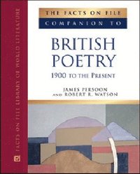 bokomslag Facts on File Companion to British Poetry 1900 to the Present